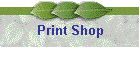 Print Shop